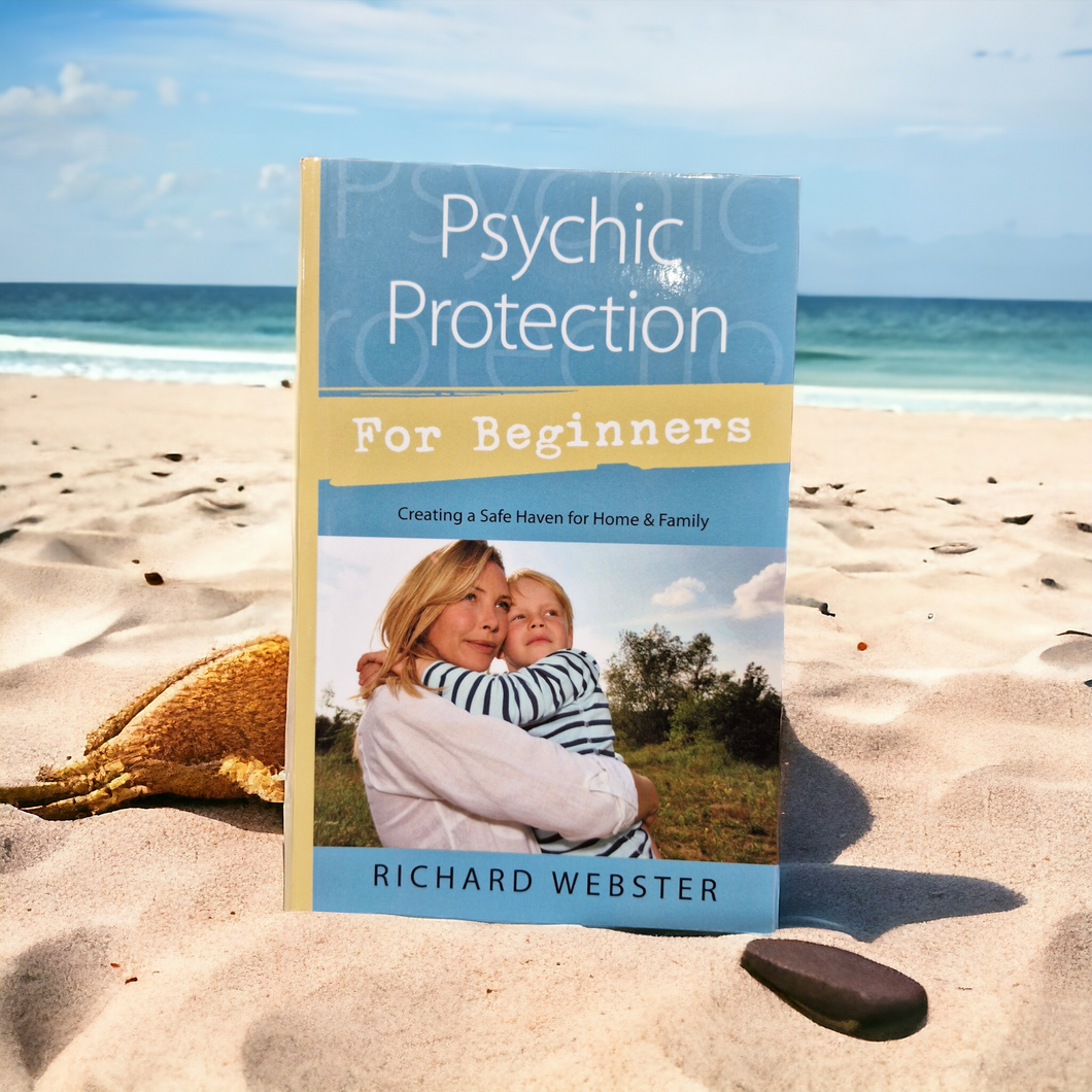 Psychic Protection for Beginners